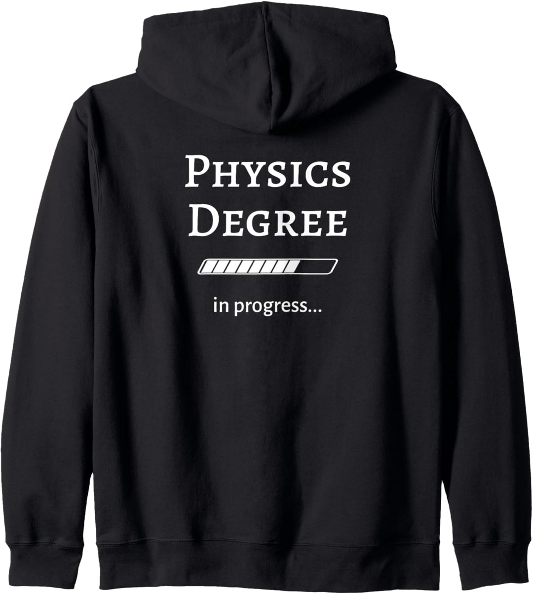 Physikstudium in Arbeit Spruch / College-Student Kapuzenjacke
