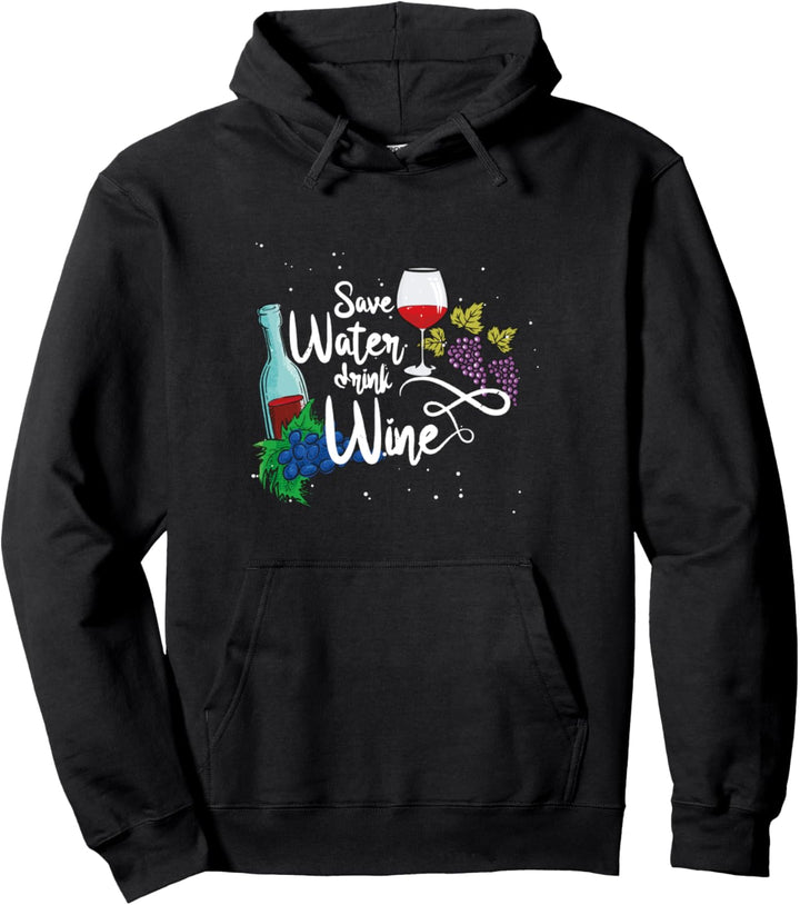 Rotwein Vino Geschenk lustiger Spruch Save Water Drink Wine Pullover Hoodie