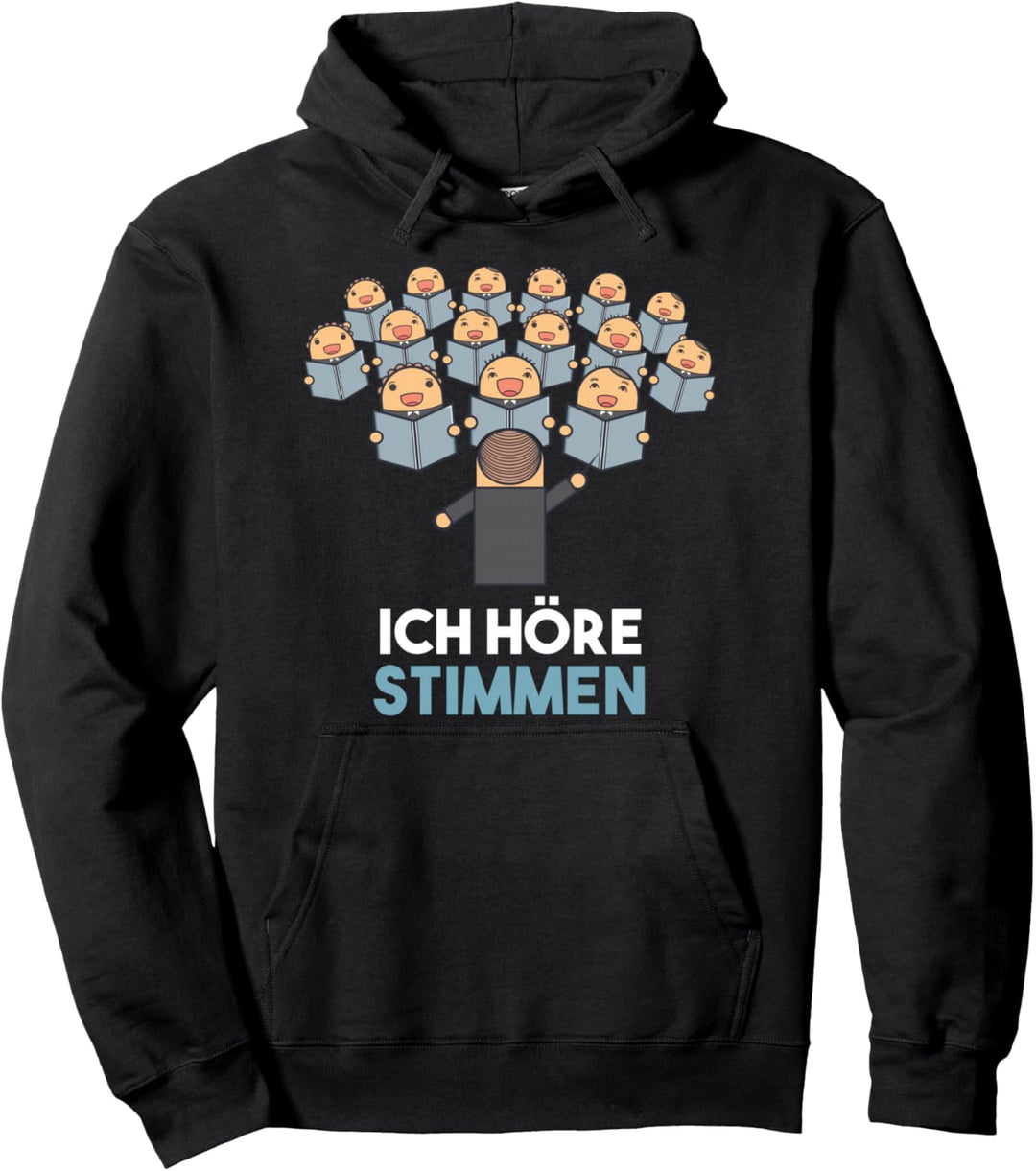 Ich Höre Stimmen Chorleiter Dirigent Kapellmeister Geschenk Pullover Hoodie