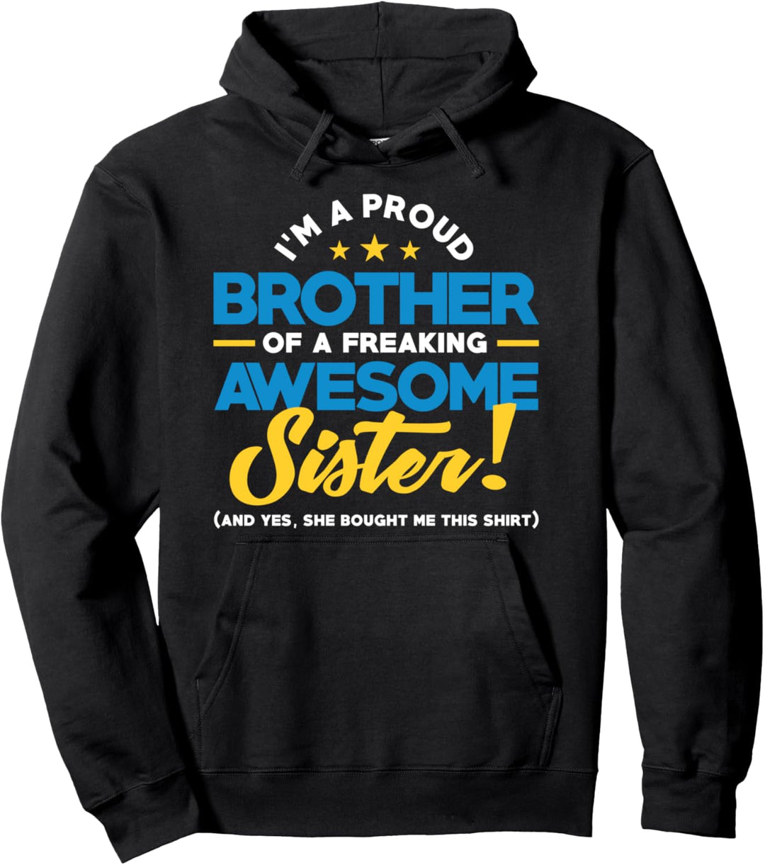 Lustiges Stolzer Bruder einer tollen Schwester Design Pullover Hoodie