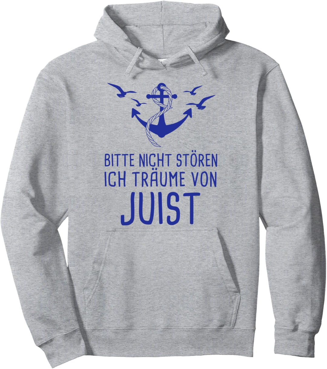 Bitte Nicht Stören Ich Träume Von Juist Nordsee Pullover Hoodie