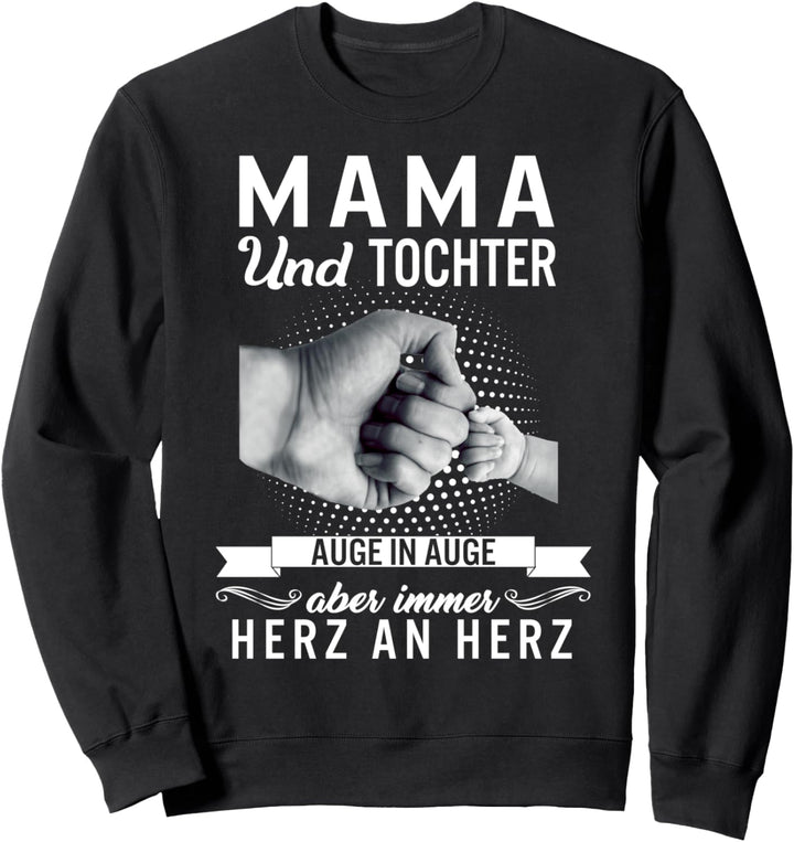 Mama Und Tochter Immer Herz An Herz Muttertag Geburtstag Sweatshirt