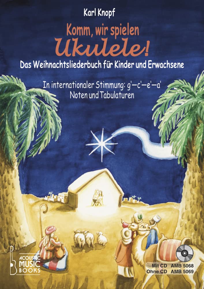 Komm, wir spielen Ukulele! Das Weihnachtsalbum für Kinder und Erwachsene: In Internationaler Stimmun