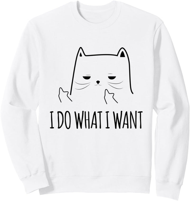 Lustiger Humor Katzenmemo-Geschenk für Erwachsene Ich mache Sweatshirt