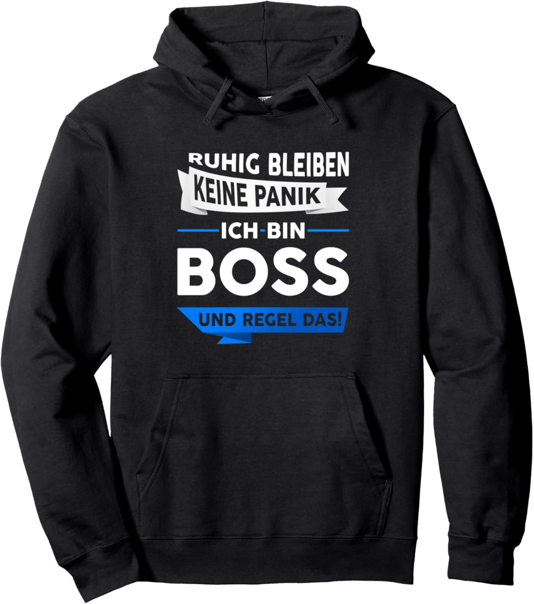 Boss Beruf Arbeit Büro Chef Vorgesetzter Geschenk Spruch Pullover Hoodie