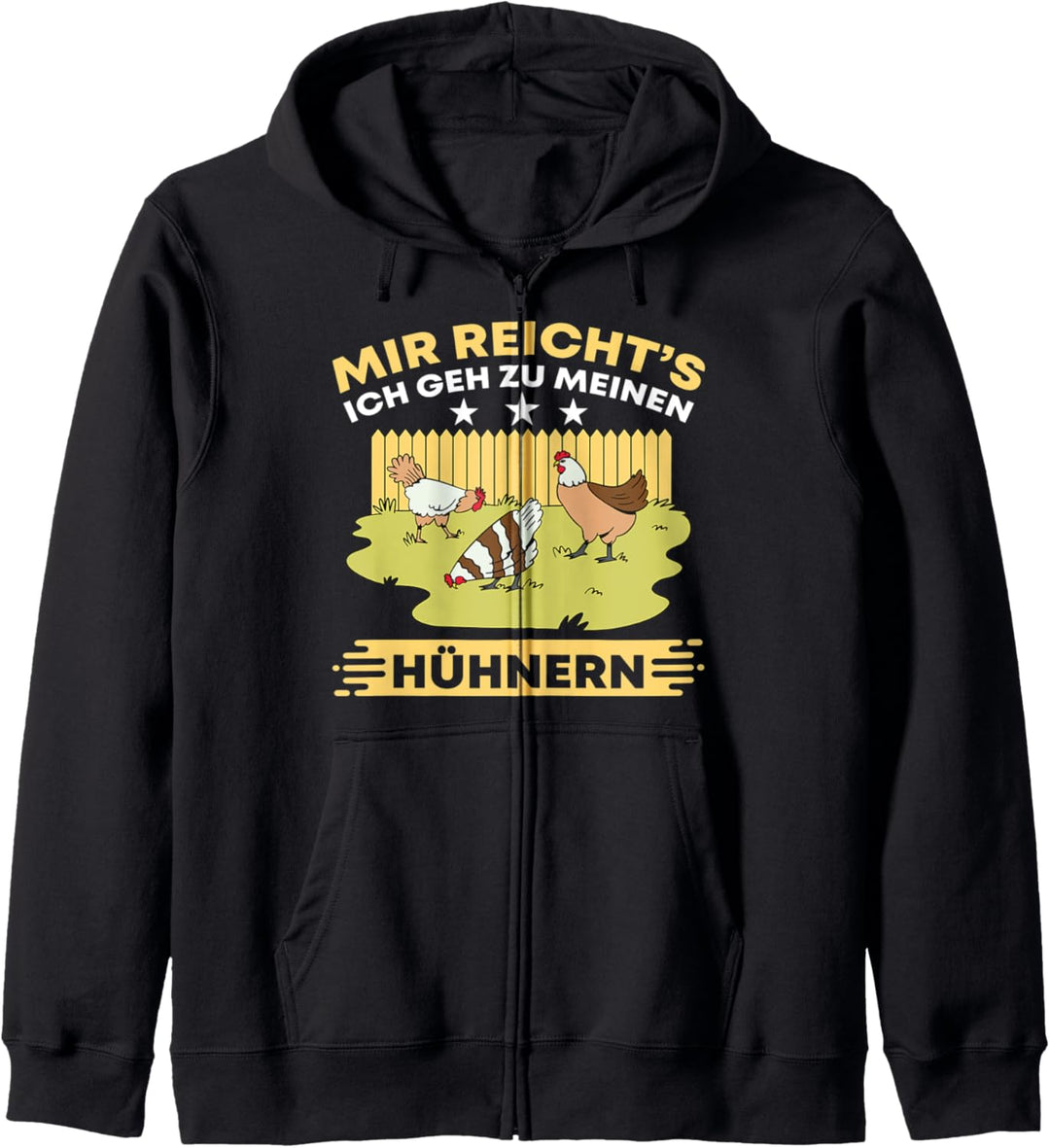Hühner - Mir reicht's - Ich geh zu meinen Hühnern Kapuzenjacke