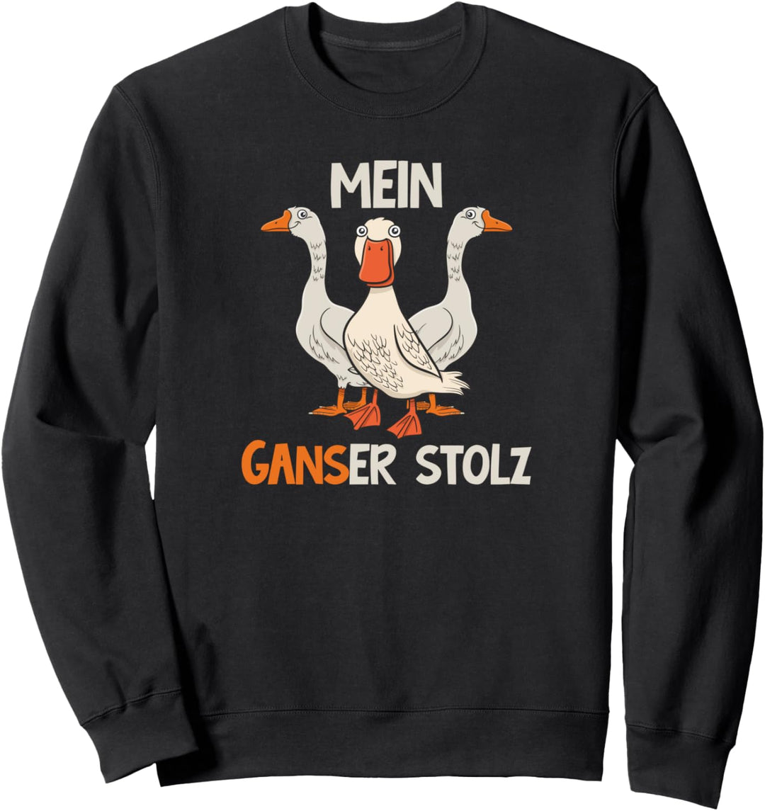 Mein Ganser Stolz Spruch Landwirtschaft Trecker Biobauer Sweatshirt