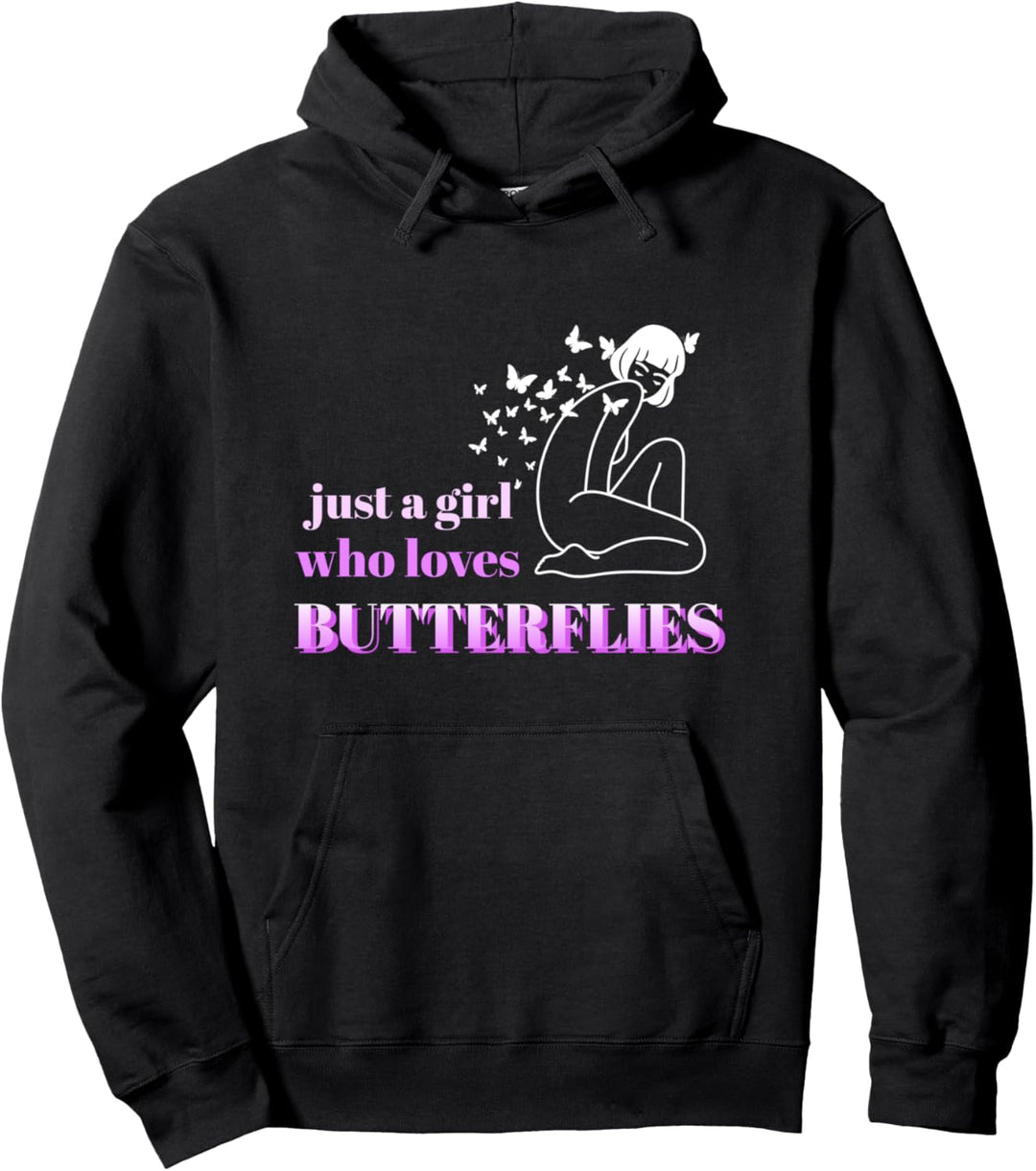 Schmetterling Nur ein Mädchen, das Schmetterlinge Geschenk Pullover Hoodie