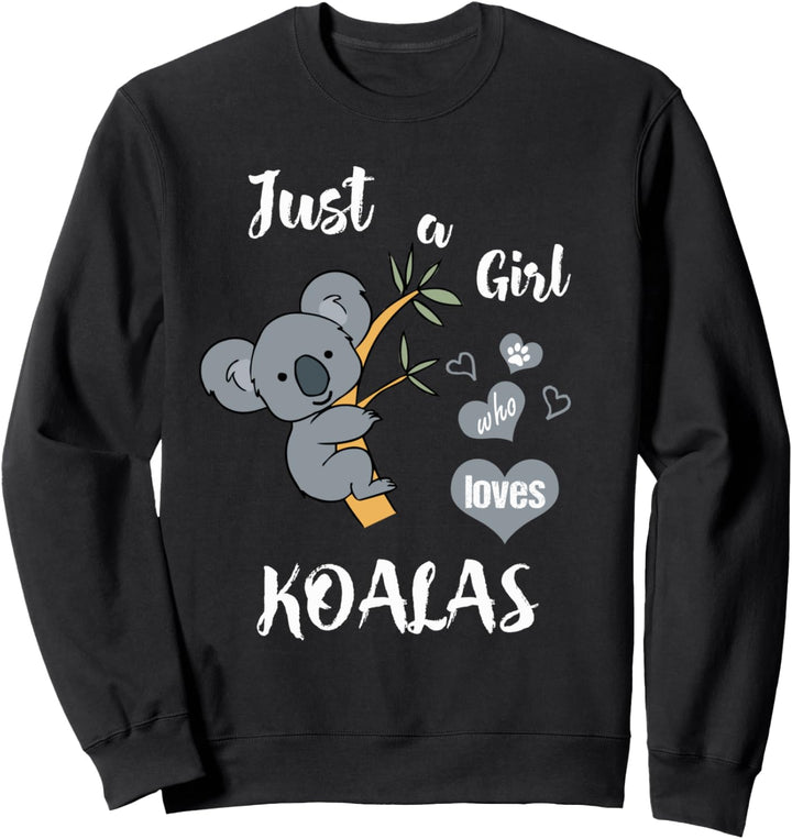 Nur ein Mädchen, das Koala-Koala-Bären liebt Sweatshirt
