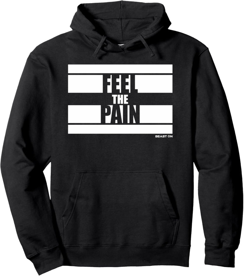 Feel the Pain Fitness Sprüche Gym Motivation Training Pullover Hoodie