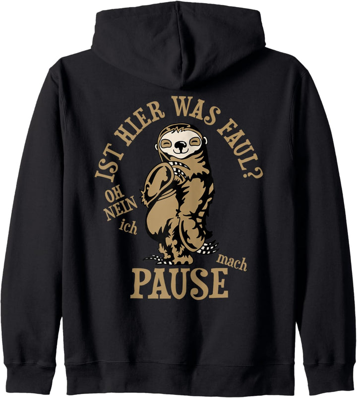 Pausenjacke Faultier - Hier ist was faul - ich mach PAUSE Kapuzenjacke