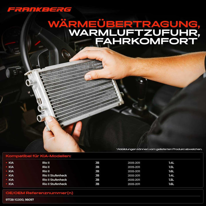 Frankberg Wärmetauscher Innenraumheizung Kompatibel mit Rio II JB 1.4L-1.6L 2005-Heute Replace# 9713
