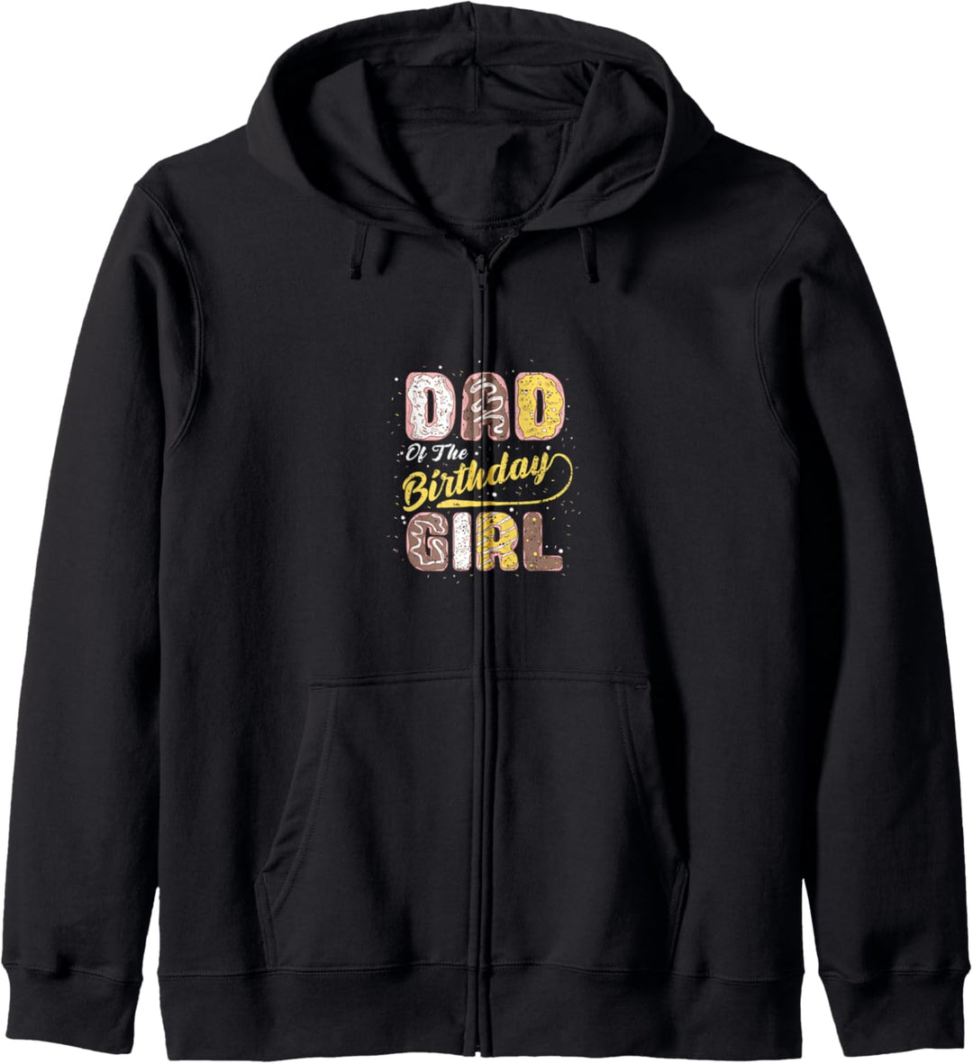 Donut: Dad Of The Birthday Girl - Geburtstag Kapuzenjacke