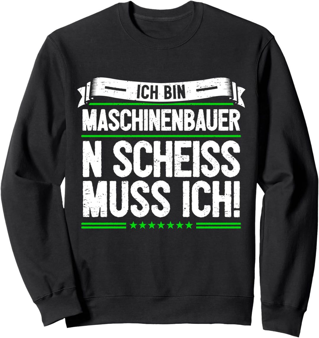 Maschinenbauer Sweatshirt
