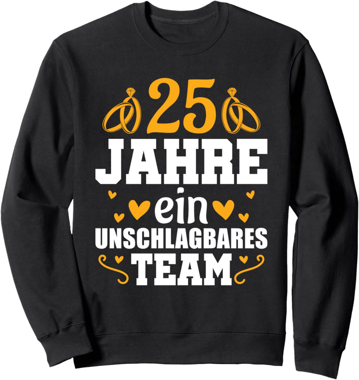 25. Hochzeitstag Jahrestag Silberne Hochzeit Silberhochzeit Sweatshirt