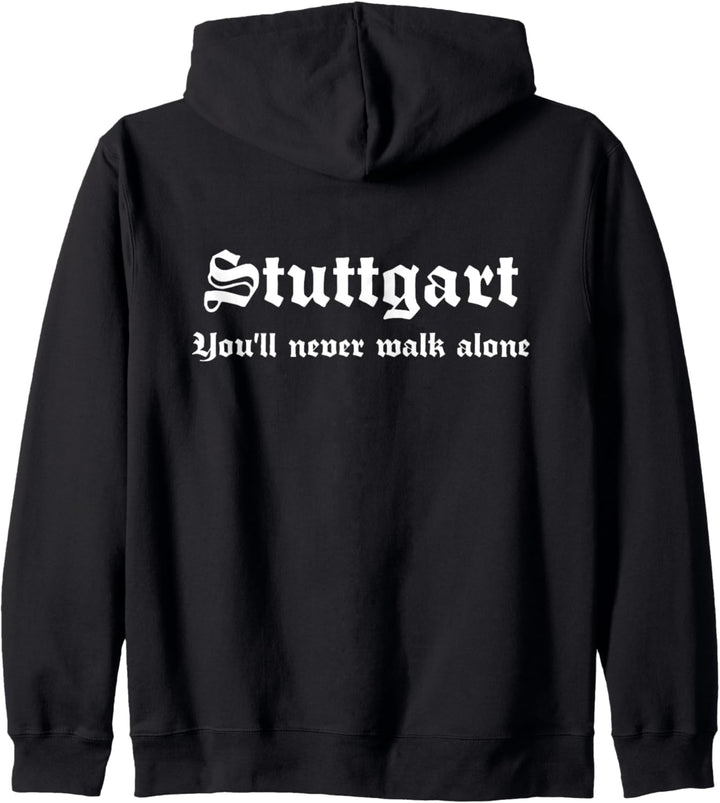 Stuttgart You'll Never Walk Alone Kapuzenjacke