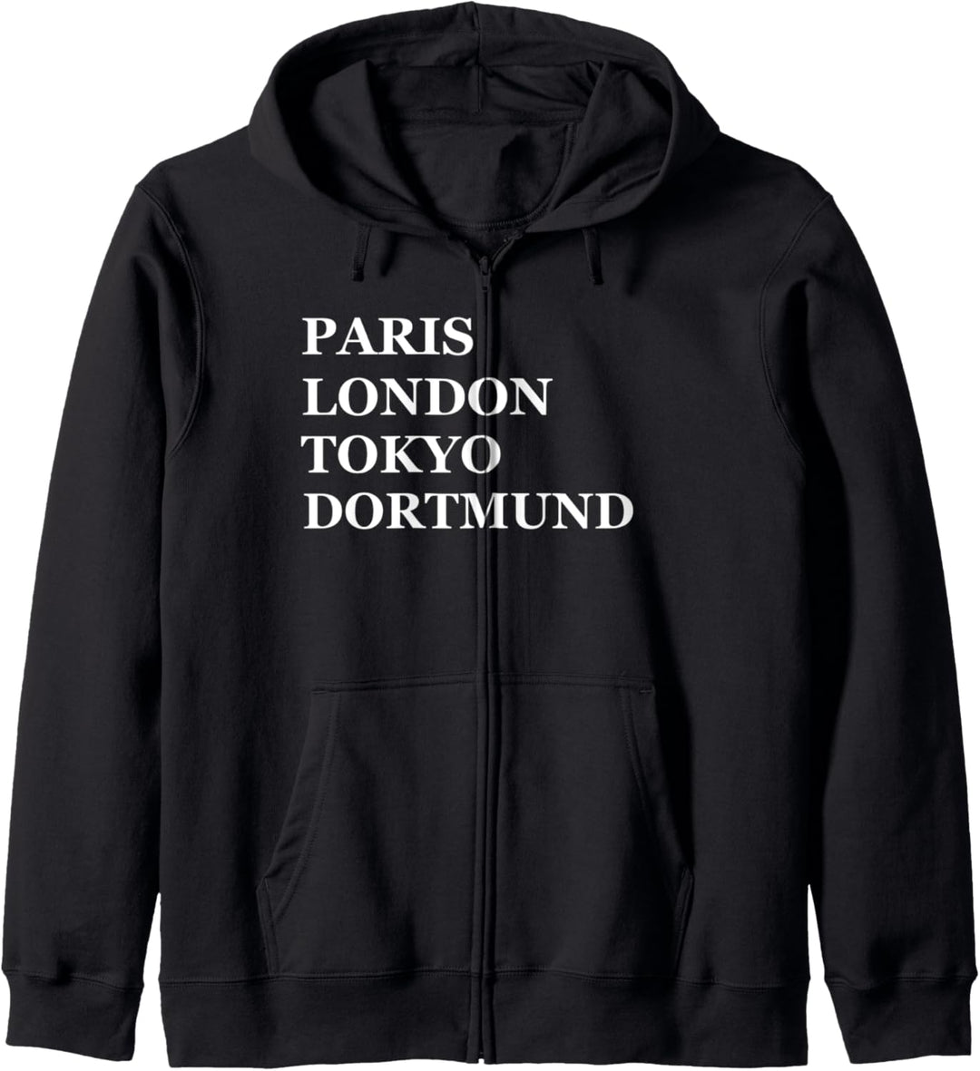 Dortmund Paris London Tokio Lustig Ruhrgebiet Ruhrpott Kapuzenjacke