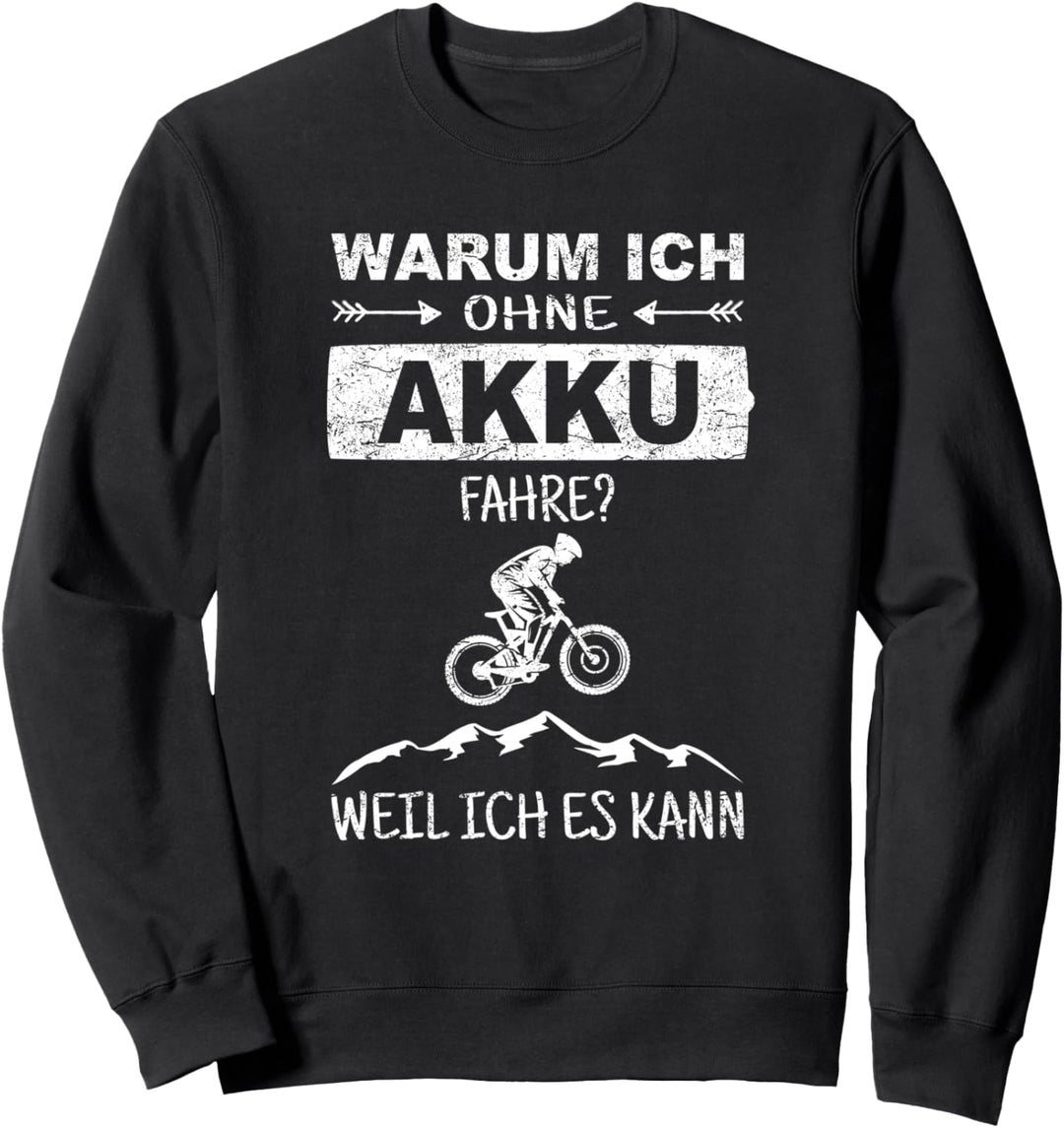 Mountainbike MTB Akku Spruch Geschenk Radfahren Berge Retro Sweatshirt