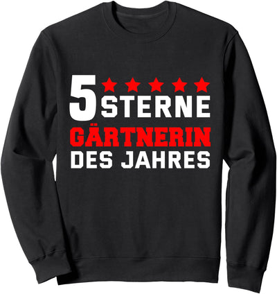 5 Sterne Gärtnerin des Jahres Sweatshirt