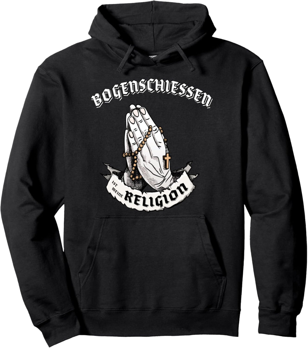 Bogenschiessen ist meine Religion I Lustiges Geschenk Pullover Hoodie