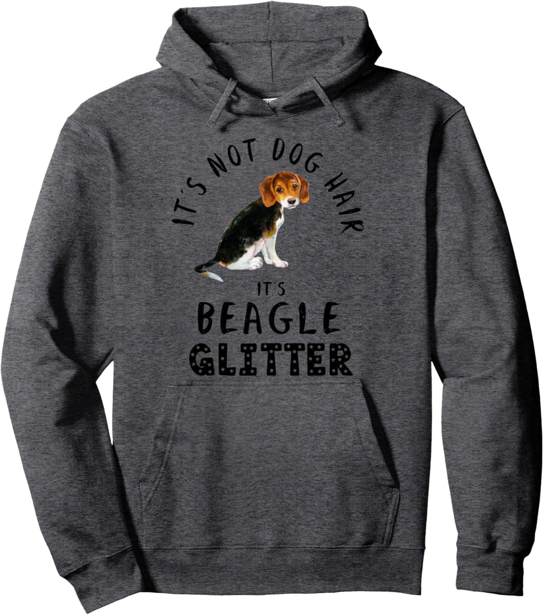 It's Not Dog Hair It's BEAGLE Glitter Hunde Spruch Pullover Hoodie