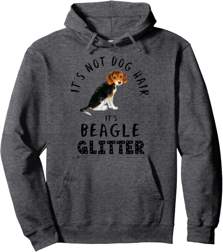 It's Not Dog Hair It's BEAGLE Glitter Hunde Spruch Pullover Hoodie