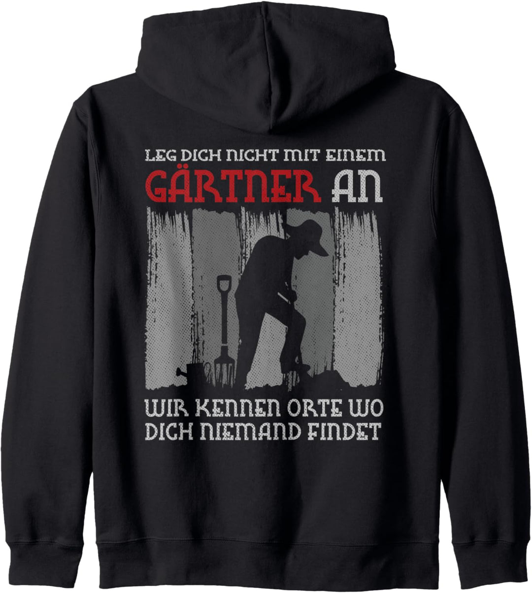 Leg Dich Nicht Mit Einem Gärtner An Für Hobbygärtner Kapuzenjacke