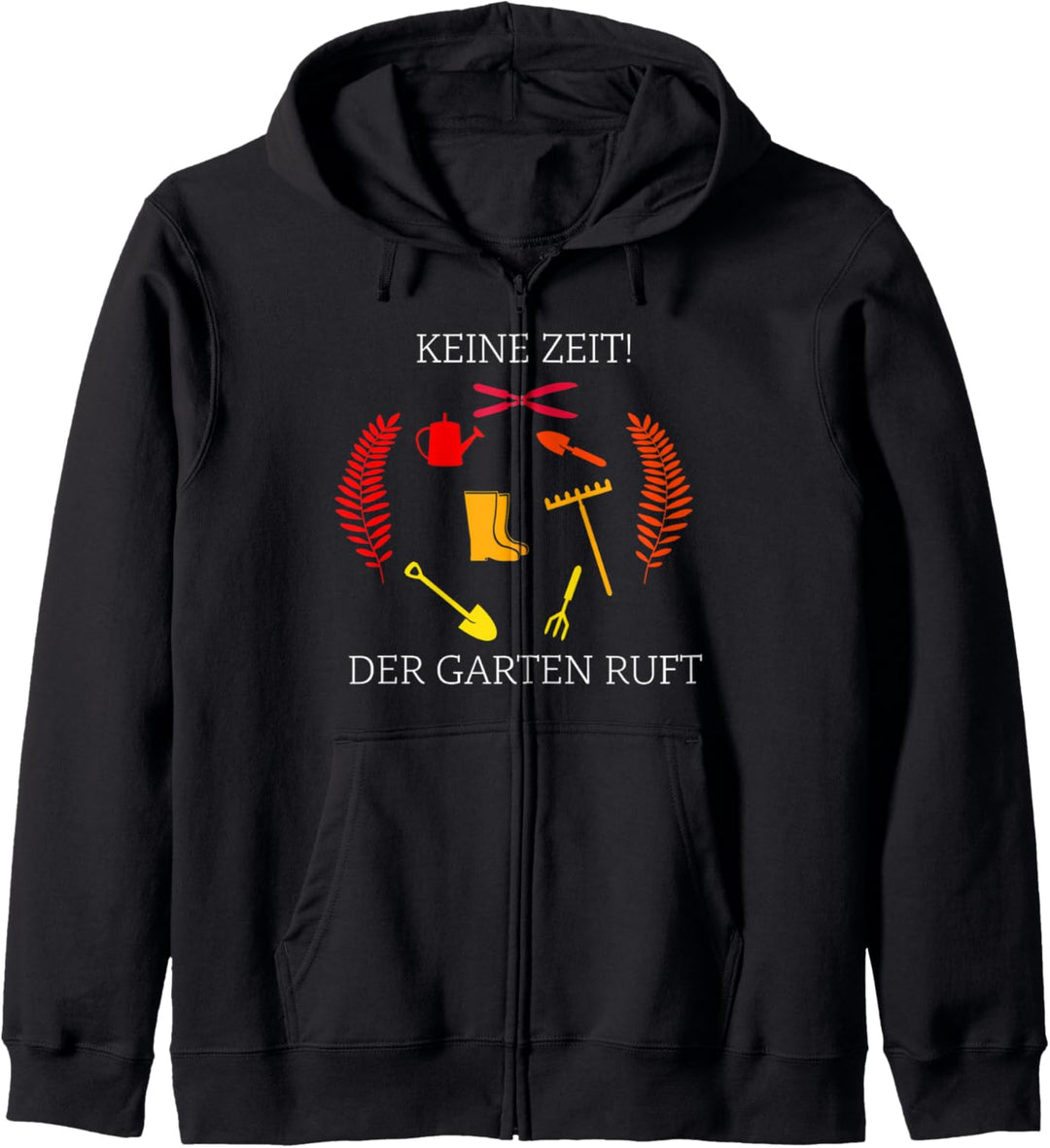 Keine Zeit der Garten ruft Gärtner Geschenk Kapuzenjacke