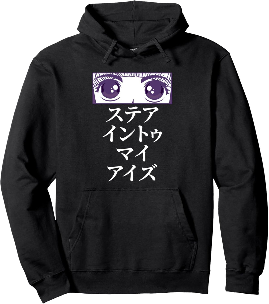 Japanese Aesthetic - Stare Into My Eyes - Anime Girl Eyes Pullover Hoodie