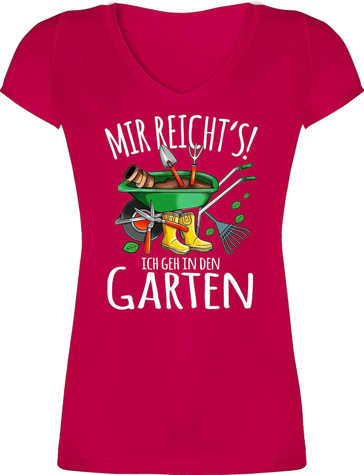 Shirtracer - T-Shirt Damen V Ausschnitt - Hobby Outfit - Mir reicht's ich GEH in den Garten - Garten