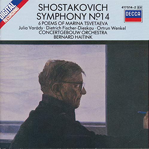 Shostakovich: Symphony No. 14/6 Poems of Marina Tsvetaeva, Audio-CD