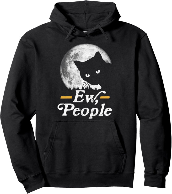 Ew, People! Funny Cat Vintage Eighties Style Full Moon Night Pullover Hoodie