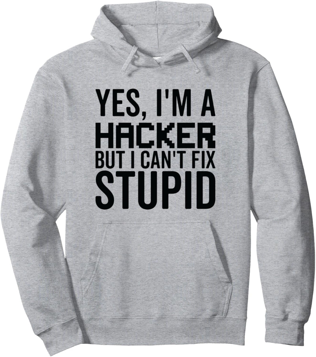 Ich kann Dummheit nicht reparieren - Lustiger Hacker Pullover Hoodie