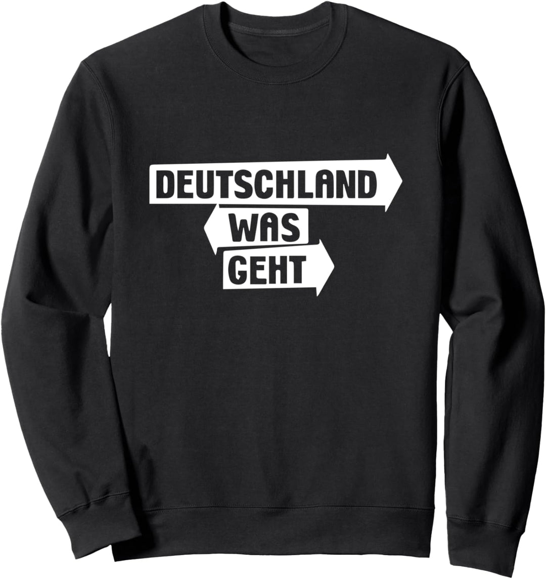 Deutschland was geht Sweatshirt