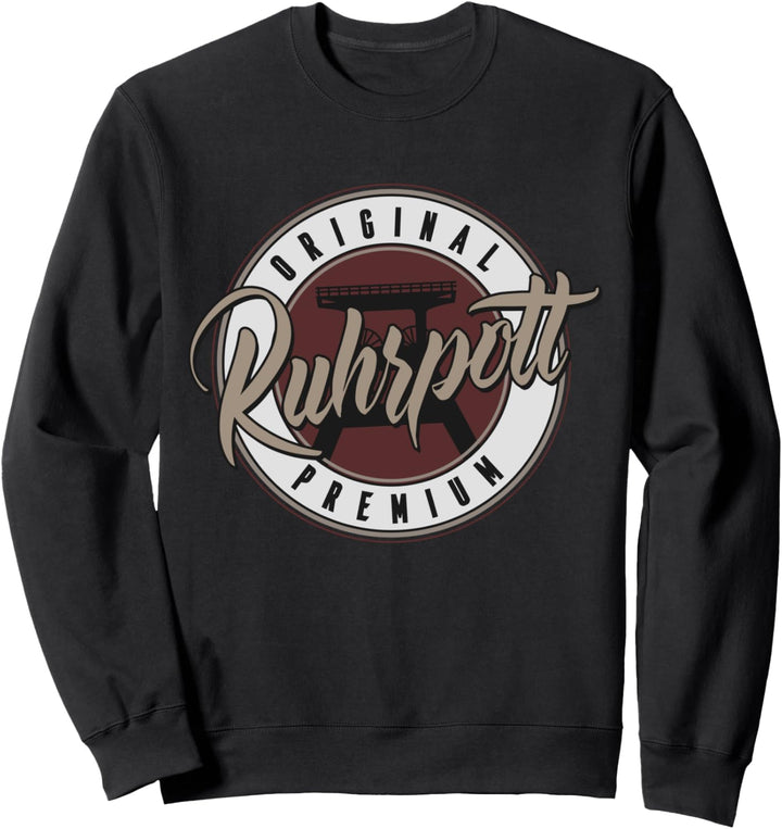 Original Ruhrpott Premium Bergbau Zeche Ruhrgebiet Sweatshirt