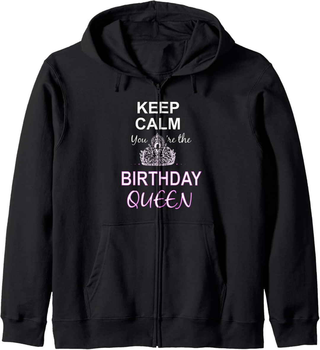 Ruhig bleiben Geburtstags-Königin Geschenk Kapuzenjacke