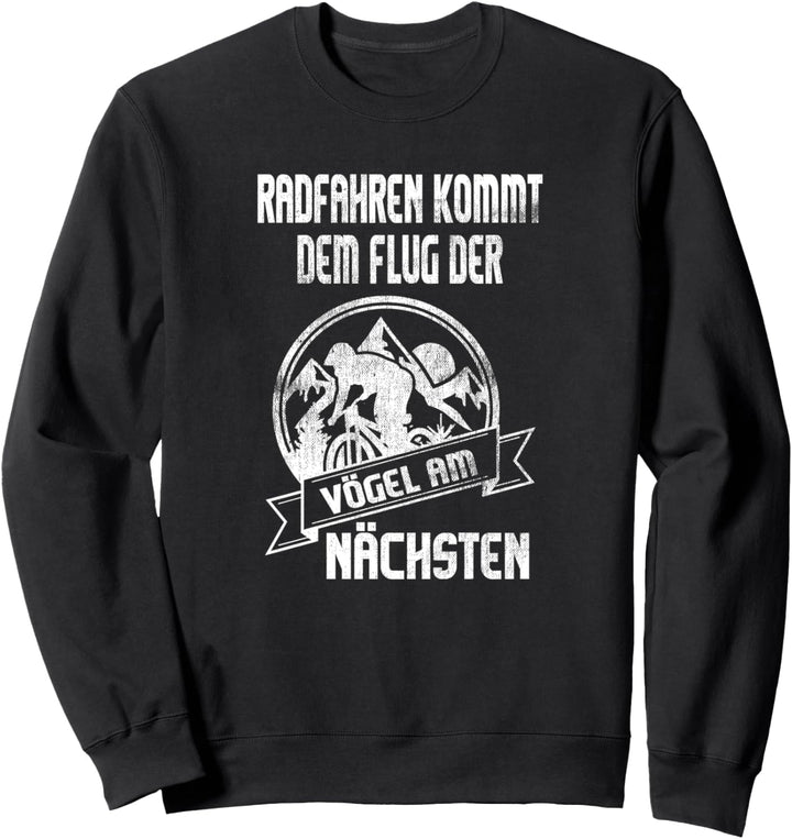 Radfahren kommt dem Flug der Vögel am nächsten Mountainbike Sweatshirt