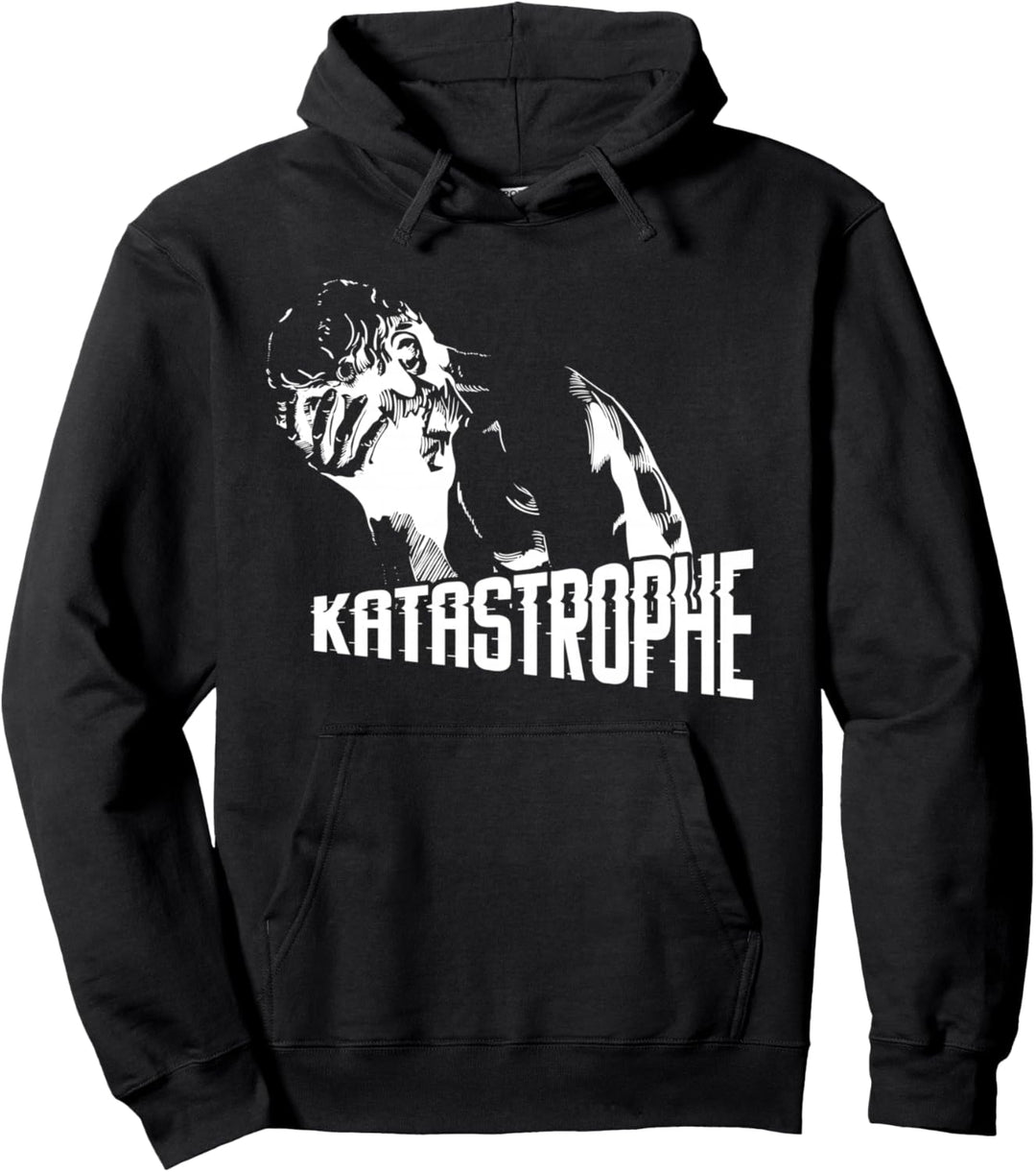 Katastrophe Spruch - Katastrophe Antik Zeitlos, Katastrophe Pullover Hoodie