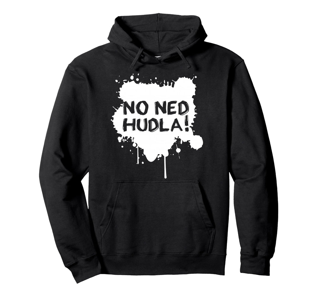 No ned Hudla! Immer mit der Ruhe - Schwaben Schwäbisch Pullover Hoodie