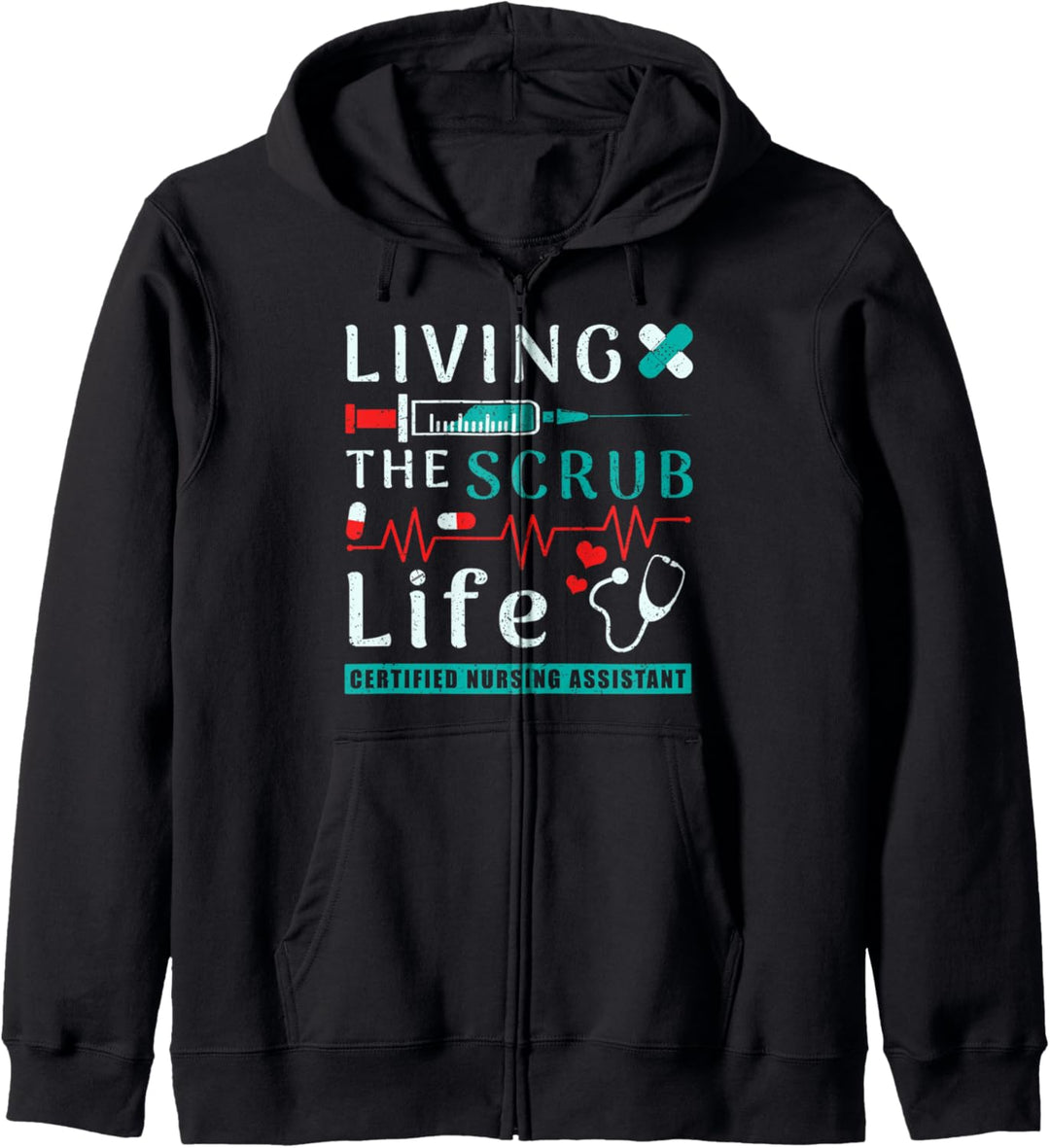 Living the Scrub Life Certified Nursing Assistant CNA Life Kapuzenjacke