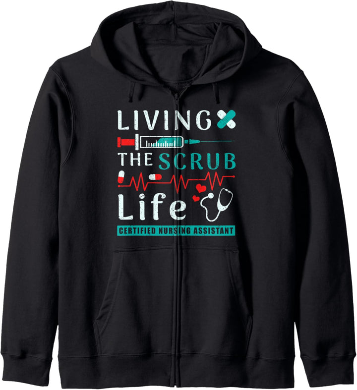 Living the Scrub Life Certified Nursing Assistant CNA Life Kapuzenjacke