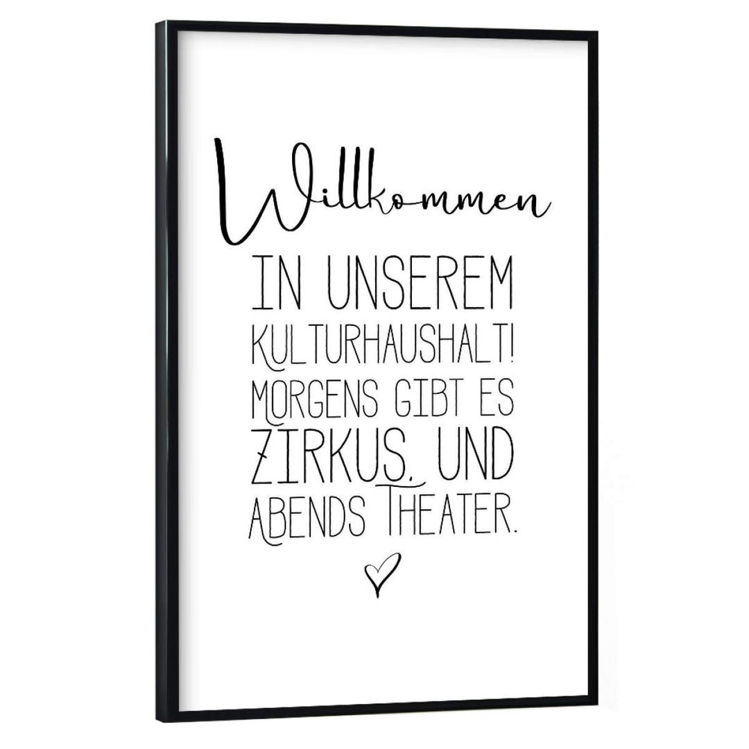 artboxONE Poster mit schwarzem Rahmen 45x30 cm Typografie Kulturhaushalt - Bild Typografie eingangsb