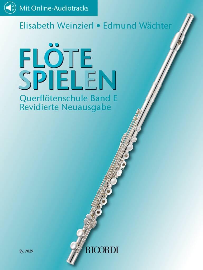 Danielli Elisabeth Weinzierl-Wächter: Flöte spielen Band E, Querflötenschule mit Online-Audio und No