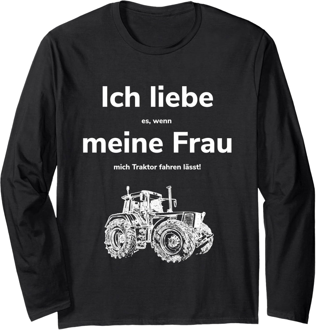 Traktor Bauer Landwirtschaft Trecker Mann Landwirt Geschenk Langarmshirt