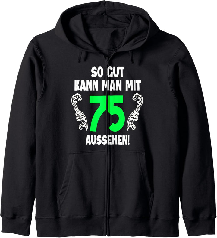75. Geburtstag Mann Frau 1947 Damen Herren Feier 75 Jahre Kapuzenjacke