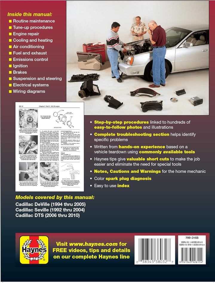 General Motors Cadillac DeVille (1994 thru 2005) Cadillac Seville (1992 thru 2004) Cadillac DTS (200
