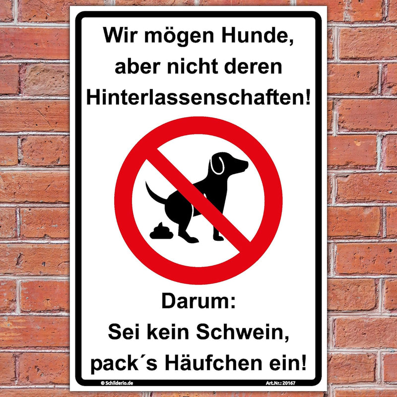 Schild Wir mögen Hunde keine Hundetoilette Hinweisschild 600x400 mm stabile Aluminiumverbundplatte 3