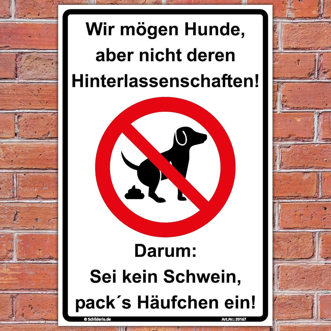 Schild Wir mögen Hunde keine Hundetoilette Hinweisschild 600x400 mm stabile Aluminiumverbundplatte 3