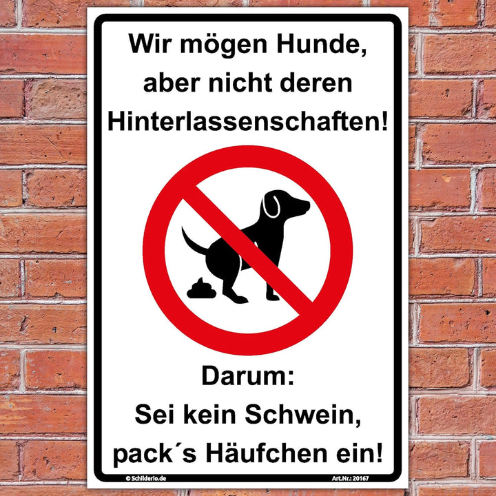 Schild Wir mögen Hunde keine Hundetoilette Hinweisschild 600x400 mm stabile Aluminiumverbundplatte 3