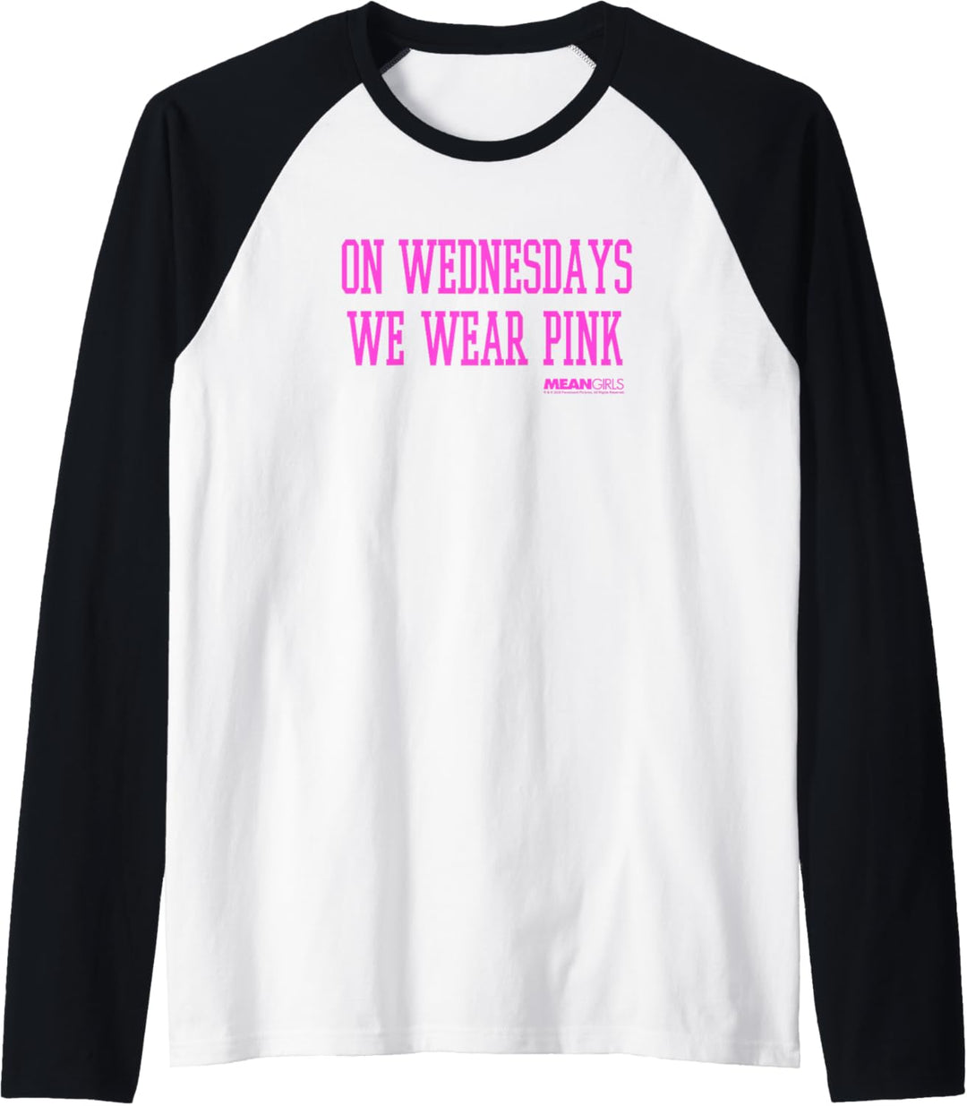 Mean Girls We Wear Pink On Wednesdays Filmzitat Raglan